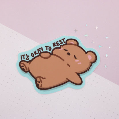 Beary It’s Okay To Rest • Vinyl Sticker