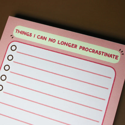 Things I Can No Longer Procrastinate • Notepad