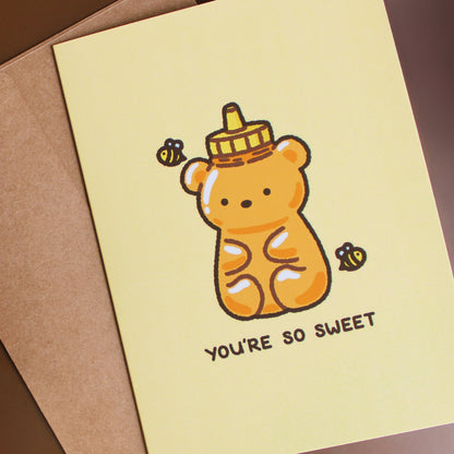 You’re So Sweet • Greeting Card